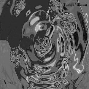 Toshiji Mikawa / RDCD