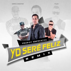 Yo seré feliz (remix)