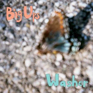 Big Ups/Washer Split 7" (Single)