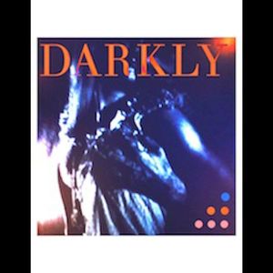 Darkly Through the Valley (Single)