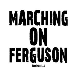 Marching on Ferguson (Single)