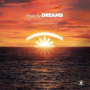Music for Dreams: The Sunset Sessions, Volume 2