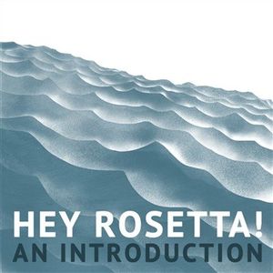 Introducing: Hey Rosetta!