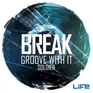 Groove With It / Soldier (Single)