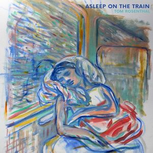 Asleep on the Train (Single)