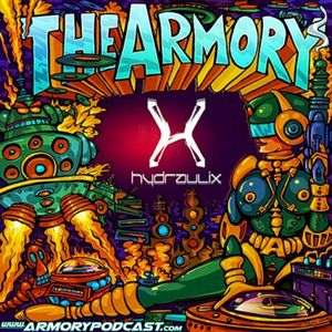 2015-01-23: The Armory Podcast: Hydraulix - Episode 076
