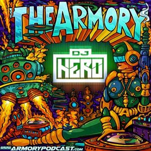 2014-08-14: The Armory Podcast: DJ Hero - Episode 051