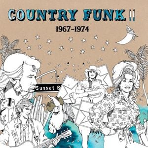 Country Funk, Volume 2: 1967-1974