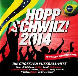Hopp Schwiiz! 2014: Die grössten Fussball‐Hits