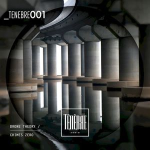 Drone Theory / Chimes Zero (Single)