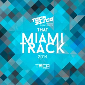 That Miami Track 2014 (Single)