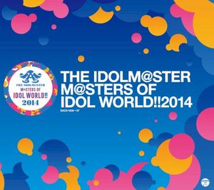 THE IDOLM@STER M@STERS OF IDOL WORLD!!2014