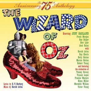 The Wizard of Oz (75th Anniversary Anthology)