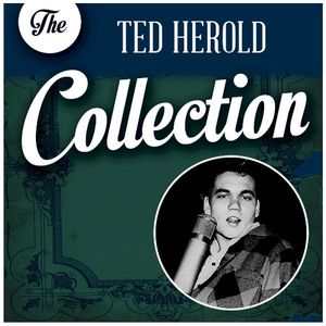 The Ted Herold Collection