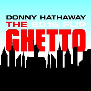 Donny Hathaway – The Ghetto (Pecoe 2016 Flip)