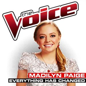 Everything Has Changed (The Voice Performance) (Single)