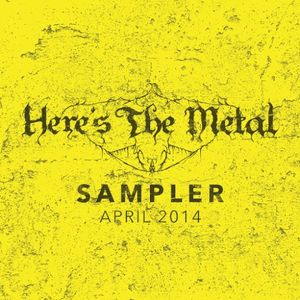 Here’s the Metal: April 2014