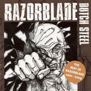 Dutch Steel (The Best of Razorblade 2001–2009)