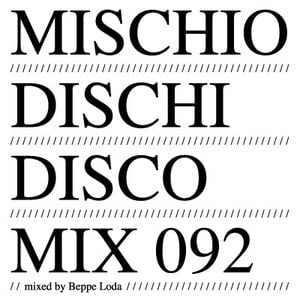 Mischio Dischi Disco Mix 092: Beppe Loda