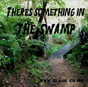 There’s Something in the Swamp