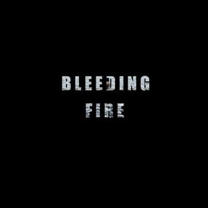 Bleeding Fire (Single)