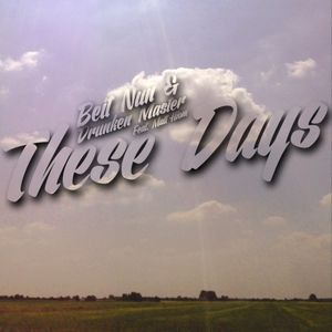 These Days (Single)