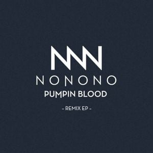 Pumpin Blood (remix EP)