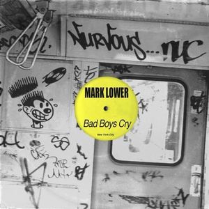 Bad Boys Cry (Single)