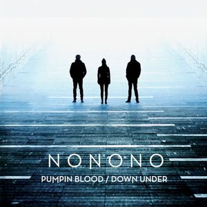 Pumpin Blood / Down Under (Single)