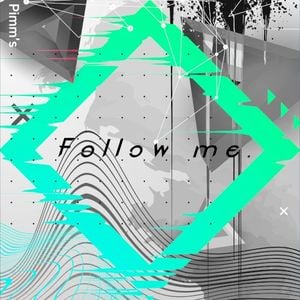 Follow me. (Single)