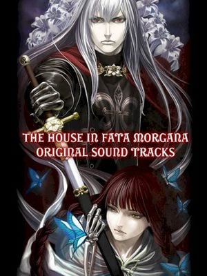 THE HOUSE IN FATA MORGANA ORIGINAL SOUND TRACKS 1&2 (OST)