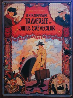 L'extraordinaire traversée de Julius Crèvecoeur