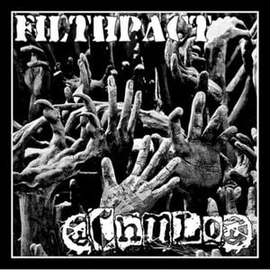 Filthpact / Chulo (EP)