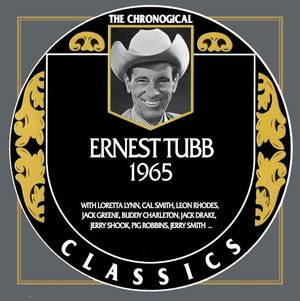 The Chronogical Classics: Ernest Tubb 1965