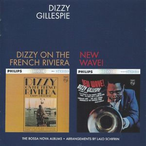 Dizzy on the French Riviera + New Wave!