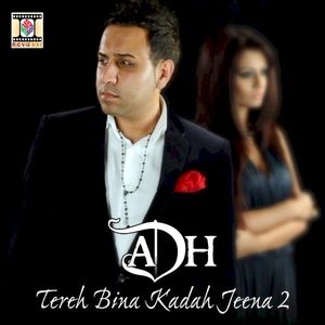 Tereh Bina Kadah Jeena 2 (Single)