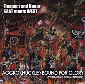 Respect And Honor East Meets West (Japanese American Skinheads Compilation)