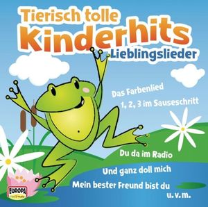 Tierisch tolle Kinderhits: Lieblingslieder