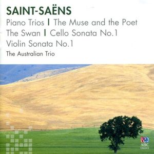 Saint-Saëns - Piano Trios