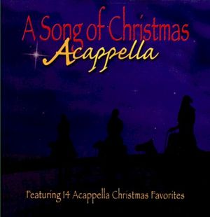 Song of Christmas (Acappella)