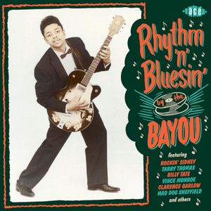 Rhythm 'n' Bluesin' By The Bayou