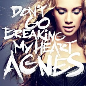 Don’t Go Breaking My Heart (Single)