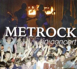 Metrock In Concert (Live)