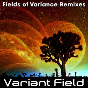 Fields of Variance Remixes (EP)