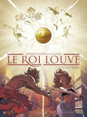 Le Boclès Bhava - Le Roi Louve, tome 3