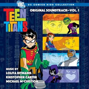 Teen Titans: Original Soundtrack Vol. 1 (OST)