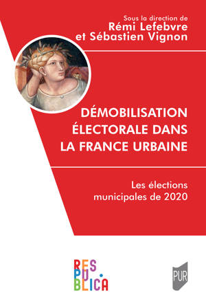 Démobilisation électorale dans la France urbaine