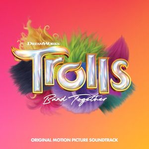 TROLLS Band Together: Original Motion Picture Soundtrack (OST)