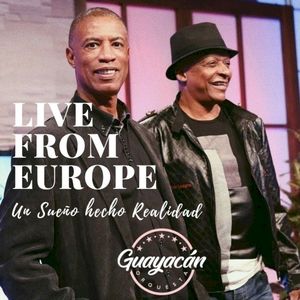 Un sueño hecho realidad: Live From Europe (Live)