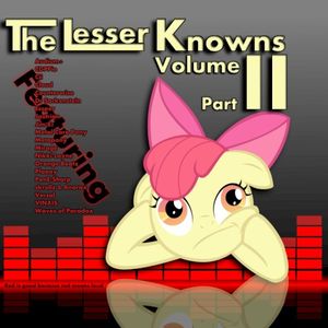 The Lesser Knowns: Vol. 2 Part 2